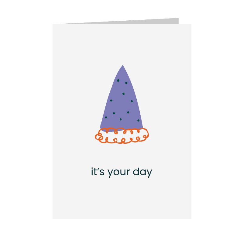 It's your day