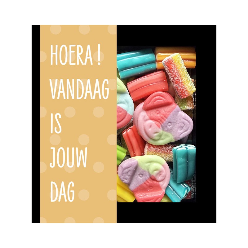 Hoera! Vandaag is jouw dag